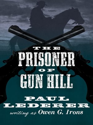 cover image of Prisoner of Gun Hill